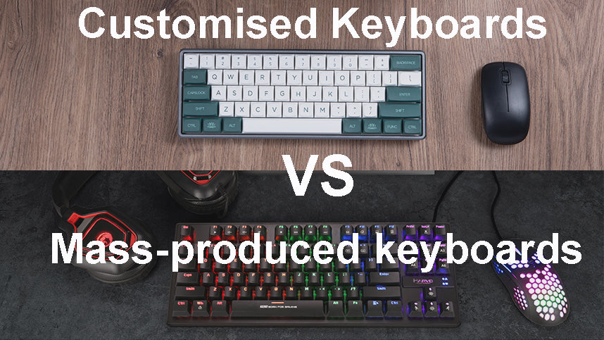 Customized Keyboards VS Mass-produced keyboards – Everything You Need to Know